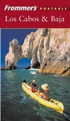 Frommer's® Portable Los Cabos & Baja@